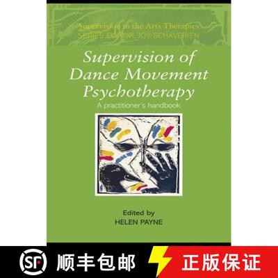 【3-4周达】精装 Supervision of Dance Movement Psychotherapy: A Practitioner's Handbook [9780415413435]