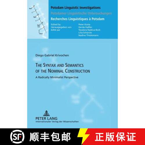【3-4周达】精装 The Syntax and Semantics of the Nominal Construction : A Radically Minimalist Perspec... [9783631624487]