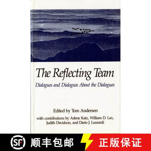 【3-4周达】精装 The Reflecting Team : Dialogues and Dialogues about the Dialogues [9780393701203]