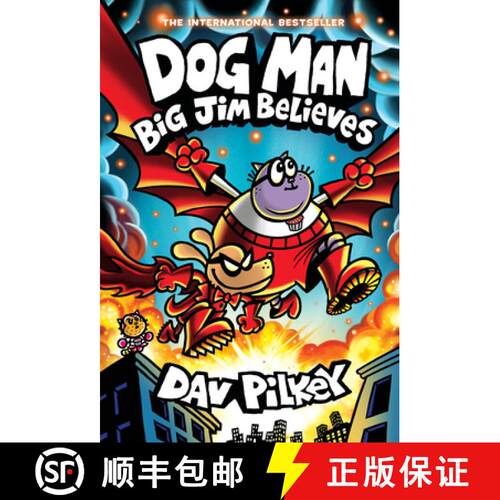 【3-4周达】精装 Dog Man: Big Jim Believes: A Graphic Novel (Dog Man #14): From the Creator of Captain... [9781546176190]