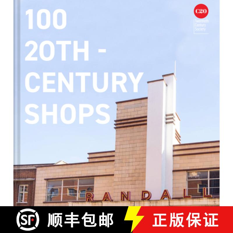 预订 100 Twentieth Century Shops [9781849947701]