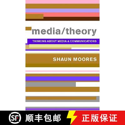 【3-4周达】Media/Theory : Thinking about Media and Communications [9780415243841]