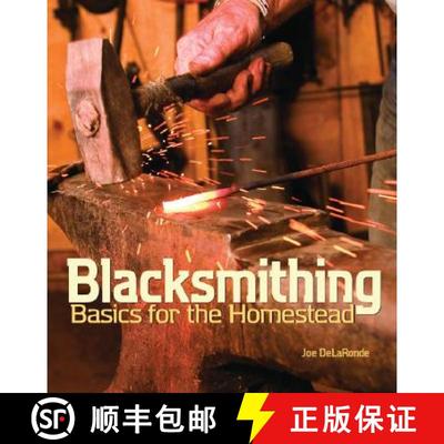 【4周达】Blacksmithing Basics for the Homestead [9781586857066]