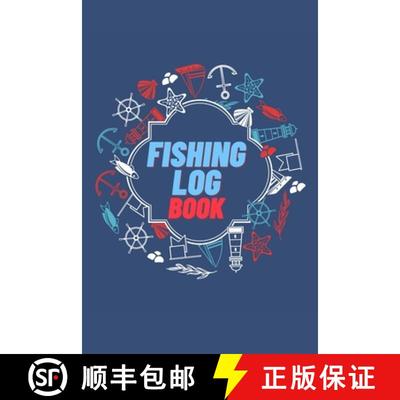 预订 Fishing Log Book: Keep Track of Your Fishing Locations, Companions, Weather, Equipment, Lures, H... [9786622280006]