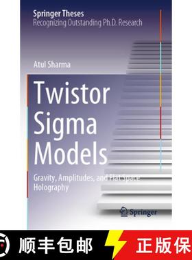 【3-4周达】Twistor Sigma Models: Gravity, Amplitudes, and Flat Space Holography [9783031507533]