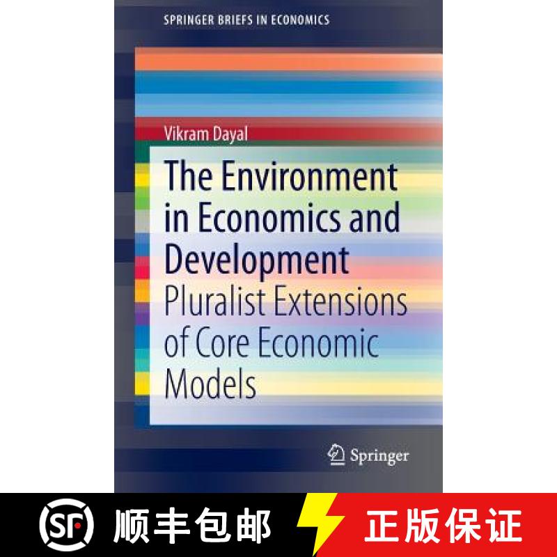 【3-4周达】The Environment in Economics and Development : Pluralist Extensions of Core Economic Models [9788132216704]
