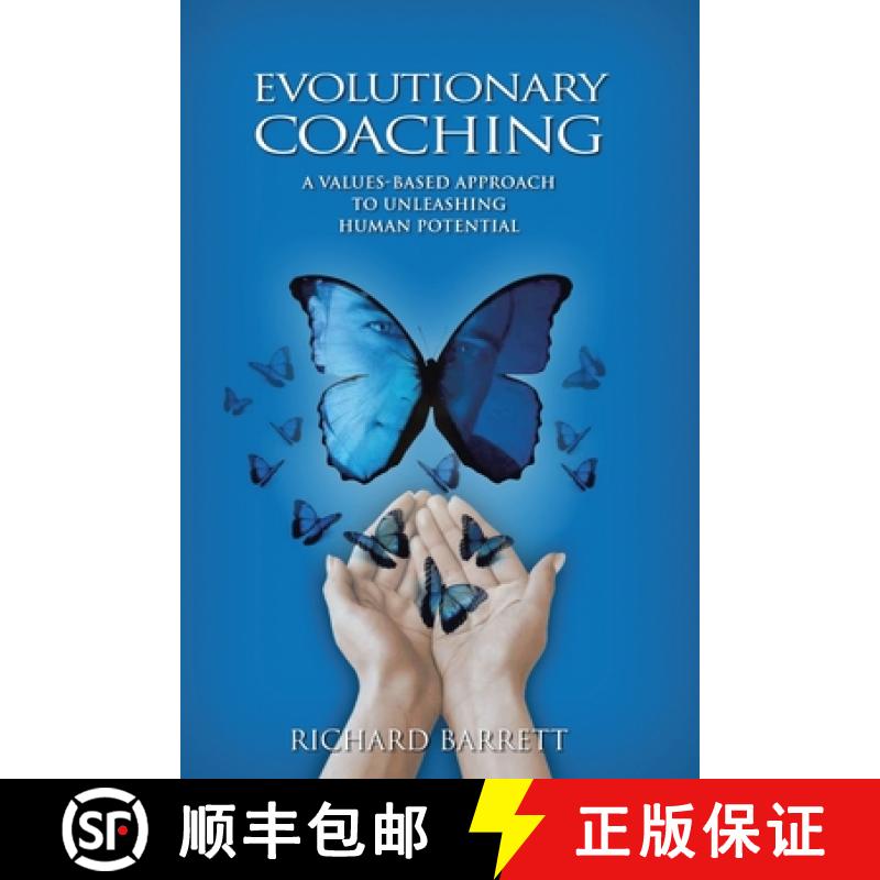 【3-4周达】Evolutionary Coaching: A Values-Based Approach to Unleashing Human Potential [9781483411781]