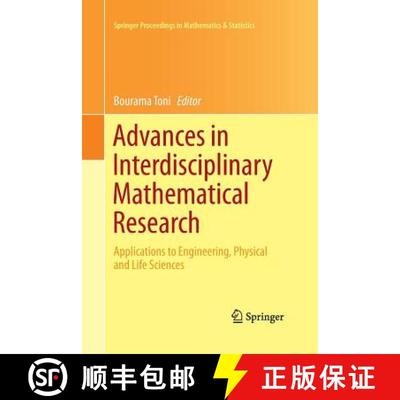 【3-4周达】Advances in Interdisciplinary Mathematical Research : Applications to Engineering, Physica... [9781493900848]
