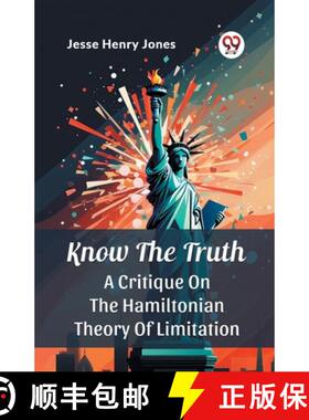 【3-4周达】Know The TruthA Critique On The Hamiltonian Theory Of Limitation (Edition2024) [9789362767905]