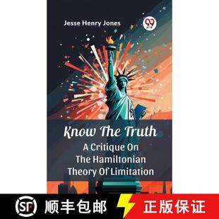【3-4周达】Know The TruthA Critique On The Hamiltonian Theory Of Limitation (Edition2024) [9789362767905]