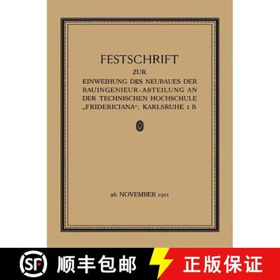【3-4周达】Festschrift zur Einweihung des Neubaues der Bauingenieur-Abteilung an der Technischen Hoch... [9783662236970]