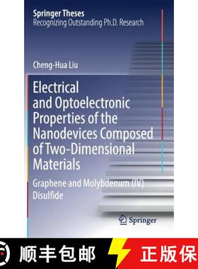 【3-4周达】Electrical and Optoelectronic Properties of the Nanodevices Composed of Two-Dimensional Ma... [9789811313547]
