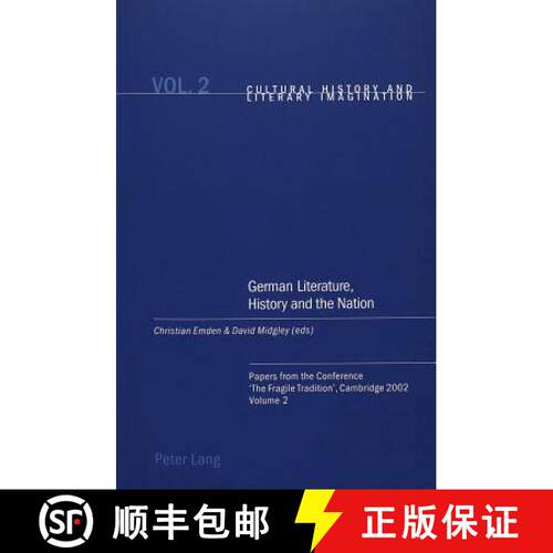 【3-4周达】German Literature, History and the Nation : Papers from the Conference 'The Fragile Tradit... [9783039101696]