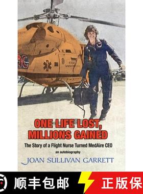 【3-4周达】One Life Lost, Millions Gained: The Story of Joan Sullivan Garrett Flight Nurse turned Med... [9781737991205]