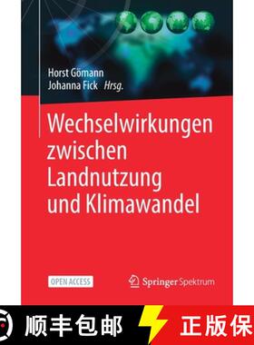 【3-4周达】Wechselwirkungen Zwischen Landnutzung Und Klimawandel [9783658186708]