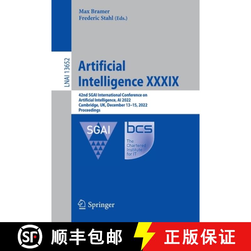 【3-4周达】Artificial Intelligence XXXIX: 42nd SGAI International Conference on Artificial Intelligen... [9783031214400]