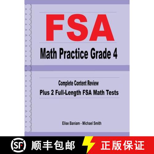 【3-4周达】FSA Math Practice Grade 4: Complete Content Review Plus 2 Full-length FSA Math Tests [9781636200125]