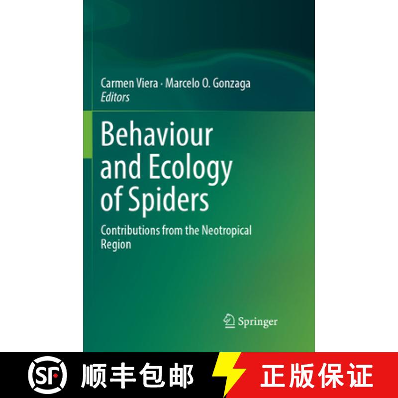 【3-4周达】Behaviour and Ecology of Spiders: Contributions from the Neotropical Region [9783319880891]