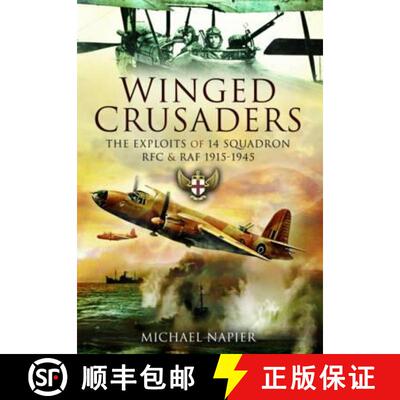 【3-4周达】精装 Winged Crusaders: The Exploits of 14 Squadron RFC & RAF 1915-1945 [9781781590591]