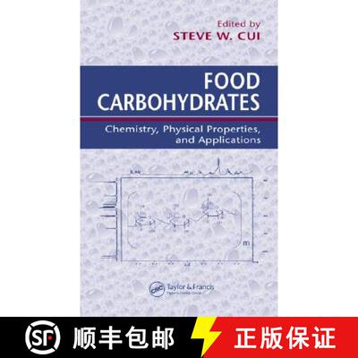 【3-4周达】精装 Food Carbohydrates: Chemistry, Physical Properties, and Applications [9780849315749]