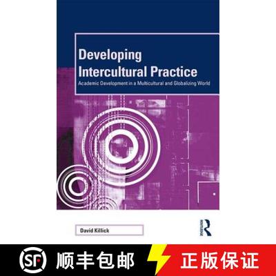 【3-4周达】Developing Intercultural Practice: Academic Development in a Multicultural and Globalizing... [9781138289895]