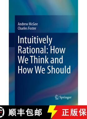 【3-4周达】Intuitively Rational: How We Think and How We Should [9783031497148]