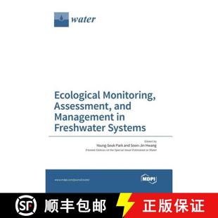 【3-4周达】Ecological Monitoring, Assessment, and Management in Freshwater Systems [9783038422662]