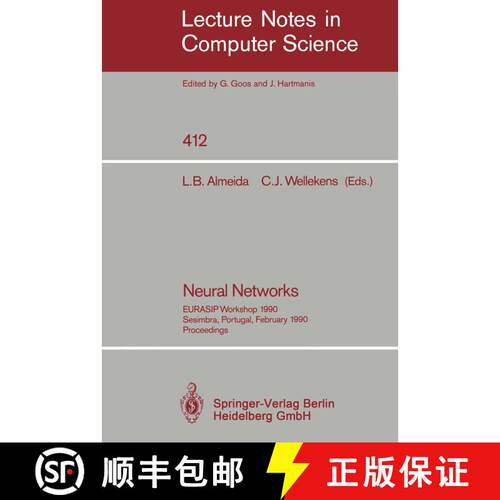 【3-4周达】Neural Networks : EURASIP Workshop 1990 Sesimbra, Portugal, February 15-17, 1990. Proceedings [9783540522553]