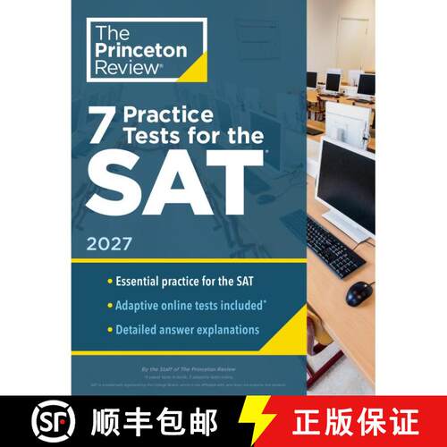 【3-4周达】7 Practice Tests for the SAT, 2027: In-Book + Online Practice Tests for Your Top Score [9798217223183]