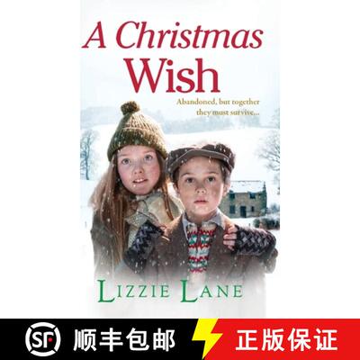 【3-4周达】精装 A Christmas Wish: A heartbreaking, festive historical saga from Lizzie Lane for Chris... [9781804159231]