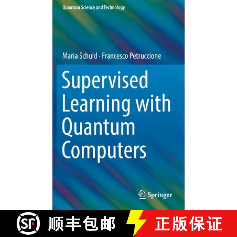 【3-4周达】Supervised Learning with Quantum Computers [9783319964232]
