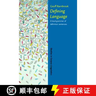 【3-4周达】精装 Defining Language: A local grammar of definition sentences [9789027222817]