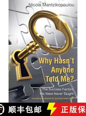 【2-3周达】Why Hasn't Anyone Told Me?: The Success Factors We Were Never Taught [9781504383950]