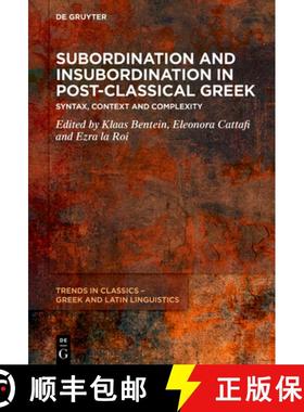 预订 Subordination and Insubordination in Post-Classical Greek: From Syntax to Context [9783111179124]