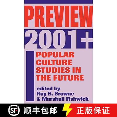 【3-4周达】Preview 2001+: Popular Culture Studies in the Future [9780879726904]