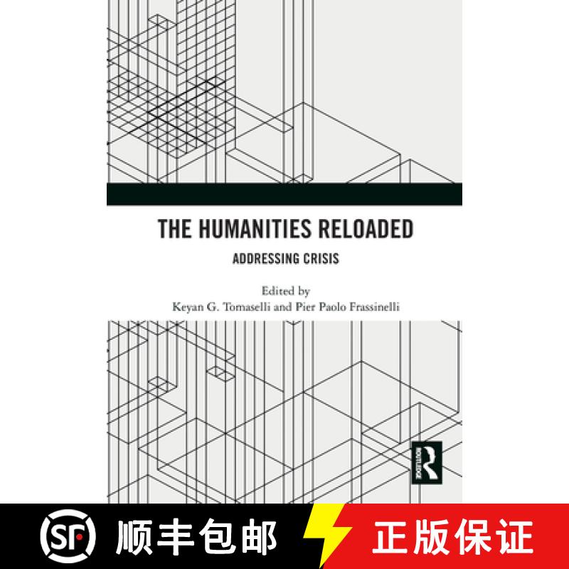 【3-4周达】The Humanities Reloaded: Addressing Crisis [9781032418292]