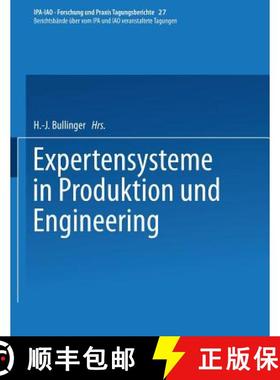 【3-4周达】Expertensysteme in Produktion Und Engineering [9783540553151]
