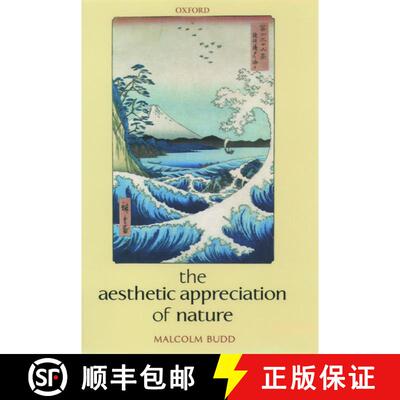 【3-4周达】精装 The Aesthetic Appreciation of Nature: Essays on the Aesthetics of Nature [9780199259656]