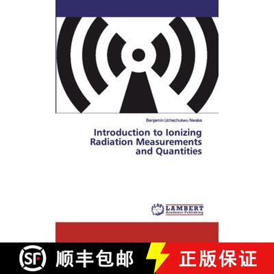 预订 Introduction to Ionizing Radiation Measurements and Quantities [9786139874637]