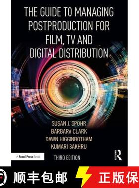 【3-4周达】The Guide to Managing Postproduction for Film, TV, and Digital Distribution : Managing the... [9781138482814]