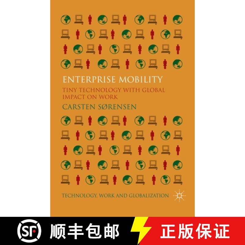 【3-4周达】Enterprise Mobility : Tiny Technology with Global Impact on Work [9781349314218]