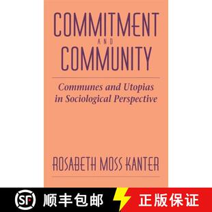 【3-4周达】Commitment & Community – Communes & Utopias in Sociological Perspective (Paper) [9780674145764]