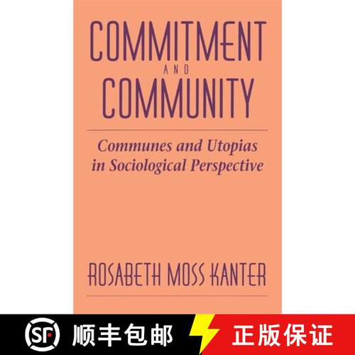 【3-4周达】Commitment & Community – Communes & Utopias in Sociological Perspective (Paper) [9780674145764]