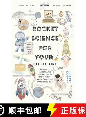【3-4周达】Rocket Science For Your Little One: Minutely Illustrated Colorful Journey Of Riley, With P... [9781068920837]