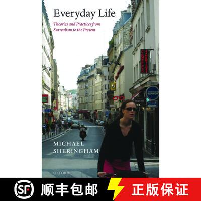 【3-4周达】精装 Everyday Life: Theories and Practices from Surrealism to the Present [9780199273959]