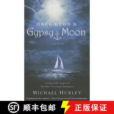 【3-4周达】Once Upon a Gypsy Moon: An Improbable Voyage and One Man's Yearning for Redemption [9781455529339]
