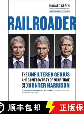 【3-4周达】Railroader: The Unfiltered Genius and Controversy of Four-Time CEO Hunter Harrison [9781989025048]