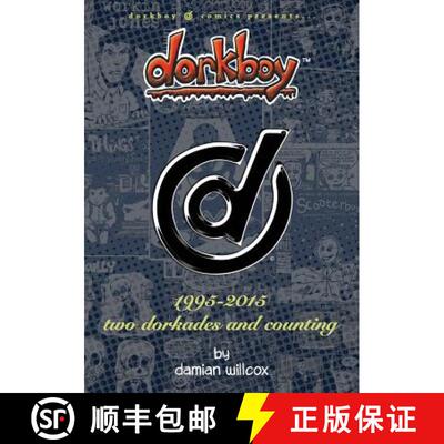 【3-4周达】dorkboy: 1995-2015 two dorkades and counting [9780991934898]