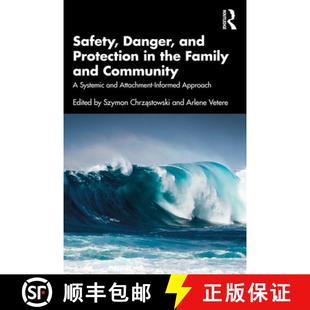 A... Safety Danger and Community 9781032311098 Informed 预订 the Protection Attachment Family Systemic