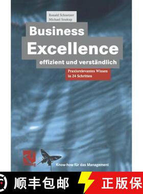 【3-4周达】Business Excellence effizient und verständlich : Praxisrelevantes Wissen in 24 Schritten [9783322909411]